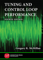 Tuning and Control Loop Performance: A Practitioner's Guide 0876646941 Book Cover