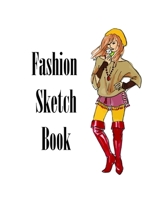 Fashion sketchbook For practice with blank pages: Fashion sketch book 1706234007 Book Cover