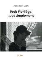 Petit Florilège, tout simplement (French Edition) 2414592036 Book Cover