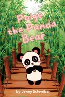 Paige the Panda Bear: Beginner Reader, the Adorable World of Giant Pandas with Engaging Animal Facts 1956642722 Book Cover