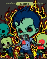 Zombie Babies and Other Creepy Lil Things 2: PANDEMIC B0CLNWD87X Book Cover