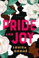 Pride and Joy: A Novel 1668012812 Book Cover