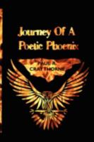 Journey Of A Poetic Phoenix 1438910509 Book Cover