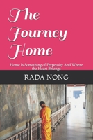 The Journey Home: Home Is Something of Perpetuity And Where the Heart Belongs B093RZJGR3 Book Cover