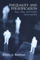 Inequality and Stratification: Race, Class and Gender (5th Edition) 0131849689 Book Cover