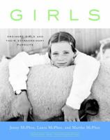 Girls: Ordinary Girls and Their Extraordinary Pursuits 0375501673 Book Cover