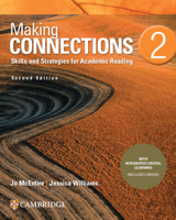 Making Connections Level 2 Student's Book with Integrated Digital Learning: Skills and Strategies for Academic Reading 1108657826 Book Cover