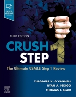 Crush Step 1: The Ultimate USMLE Step 1 Review 1455756210 Book Cover