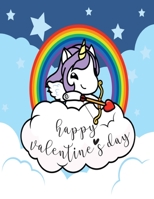 Happy Valentine's Day: Unicorn Coloring Book For Kids Coloring for children,tweens and teenagers B08VLR938Q Book Cover