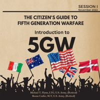 The Citizen's Guide to Fifth Generation Warfare B0BN79NWZF Book Cover