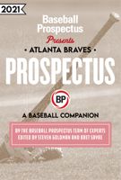 Atlanta Braves 2021: A Baseball Companion 1950716279 Book Cover