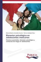 Bienestar psicológico en adolescentes mexicanos 3639555929 Book Cover