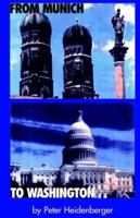 From Munich to Washington 141345691X Book Cover