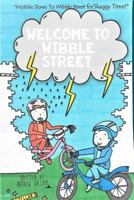 Welcome to Wibble Street: The Magpie Has Landed 198197444X Book Cover