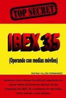 Top Secret: Ibex 35 (Operando Con Medias M�viles) 1537369350 Book Cover