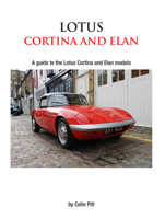 Lotus Cortina and Elan: A Guide to the Lotus Cortina and Elan Models 1739845048 Book Cover