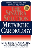 The Sinatra Solution: Metabolic Cardiology 1591202167 Book Cover