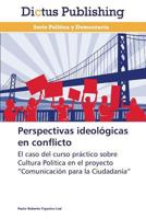 Perspectivas Ideologicas En Conflicto 384738614X Book Cover