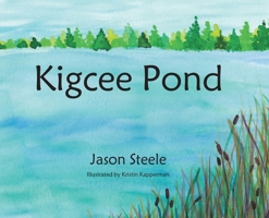 Kigcee Pond B0B3JXW1B1 Book Cover