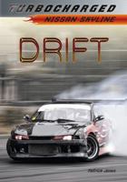 Drift: Nissan Skyline 1467714747 Book Cover