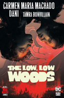 The Low, Low Woods 1779504527 Book Cover