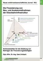 Neues verkehrswissenschaftliches Journal NVJ - Ausgabe 2: Die Finanzierung von Neu- und Ausbaumaßnahmen der Eisenbahninfrastruktur 3833453532 Book Cover