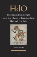 Indonesian Manuscripts from the Islands of Java, Madura, Bali and Lombok 9004347623 Book Cover