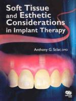 Soft Tissue Management For Implant Therapy 0867153547 Book Cover