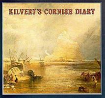 Kilvert's Cornish Diary: Journal No. 4, 1870 0906720192 Book Cover
