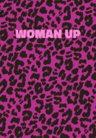 Woman Up: Pink Leopard Print Notebook With Funny Text On The Cover (Animal Skin Pattern). College Ruled (Lined) Journal. Wild Cat Theme with Cheetah Fur Design 1708470883 Book Cover