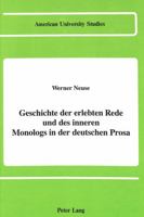 Geschichte Der Erlebten Rede Und Des Inneren Monologs in Der Deutschen Prosa 0820411531 Book Cover
