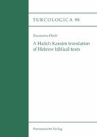 A Halich Karaim Translation of Hebrew Biblical Texts 3447100443 Book Cover