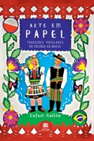 Arte Em Papel (Portuguese Edition) 650102109X Book Cover