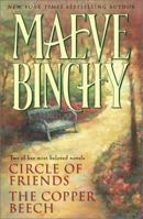Maeve Binchy: Circle of Friends / The Copper Beech (Two Complete Novels) 0517222027 Book Cover