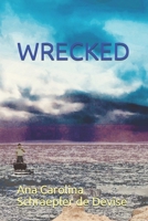 Wrecked B08KYPSDDM Book Cover