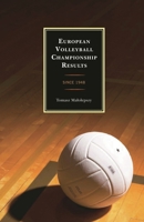 European Volleyball Championship Results: Since 1948 0810887851 Book Cover