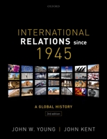 International Relations Since 1945 0198807619 Book Cover