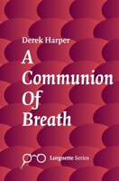 A Communion of Breath 1912477319 Book Cover