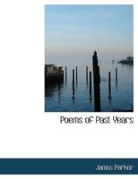 Poems of Past Years 0530065517 Book Cover