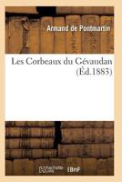 Les Corbeaux Du Ga(c)Vaudan 2011935806 Book Cover