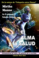 El Alma y la Salud (Spanish Edition) 1093521775 Book Cover