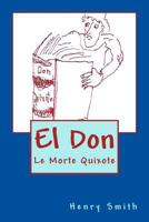 El Don: Le Morte Quixote 1977680593 Book Cover
