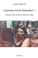 Souviens-toi de Remenber !: Mes plus belles photos de Mimizan-Plage (French Edition) 2414264284 Book Cover