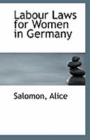 Labour Laws for Women in Germany 1343213304 Book Cover
