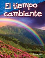 El Tiempo Cambiante (Changing Weather) 1425846351 Book Cover