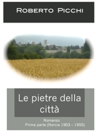 Le pietre della città (parte prima) 1445242923 Book Cover