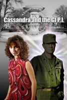 Cassandra and the GI P.I.: A DuPont Circle Mystery 1519433050 Book Cover