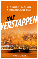 Max Verstappen: The inside track on a Formula One star 1785789198 Book Cover