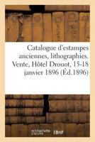 Catalogue d'estampes anciennes, lithographies et eaux-fortes, dessins et livres 2019309130 Book Cover