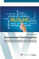Grundwissen Postmigration (German Edition) 3639625447 Book Cover